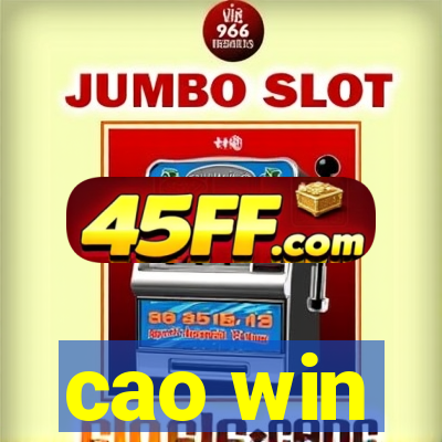 cao win